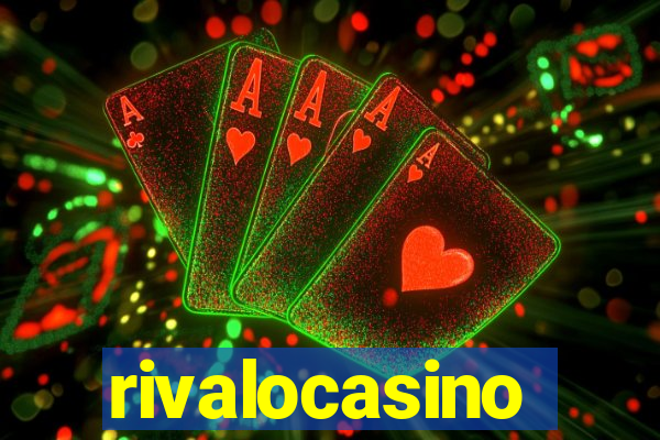 rivalocasino