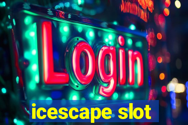 icescape slot