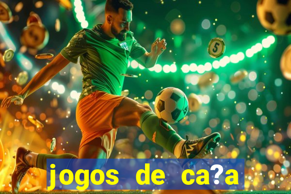 jogos de ca?a níquel online