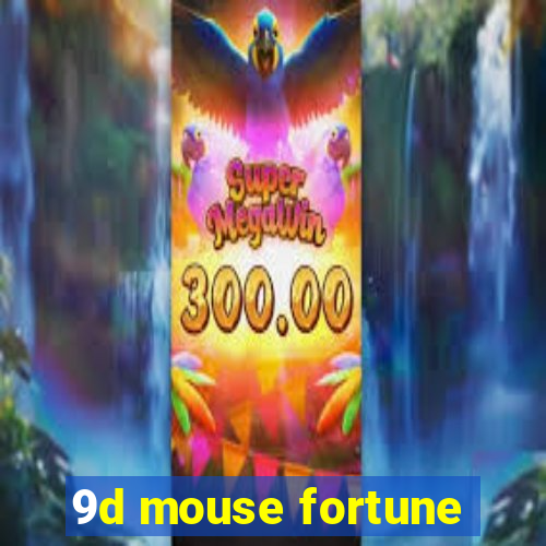 9d mouse fortune