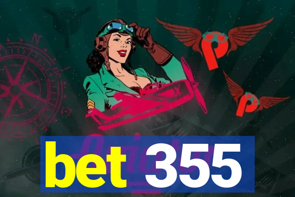 bet 355