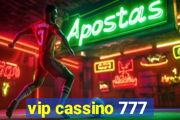 vip cassino 777