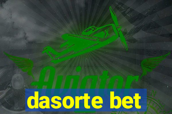 dasorte bet