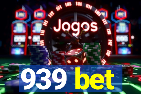 939 bet