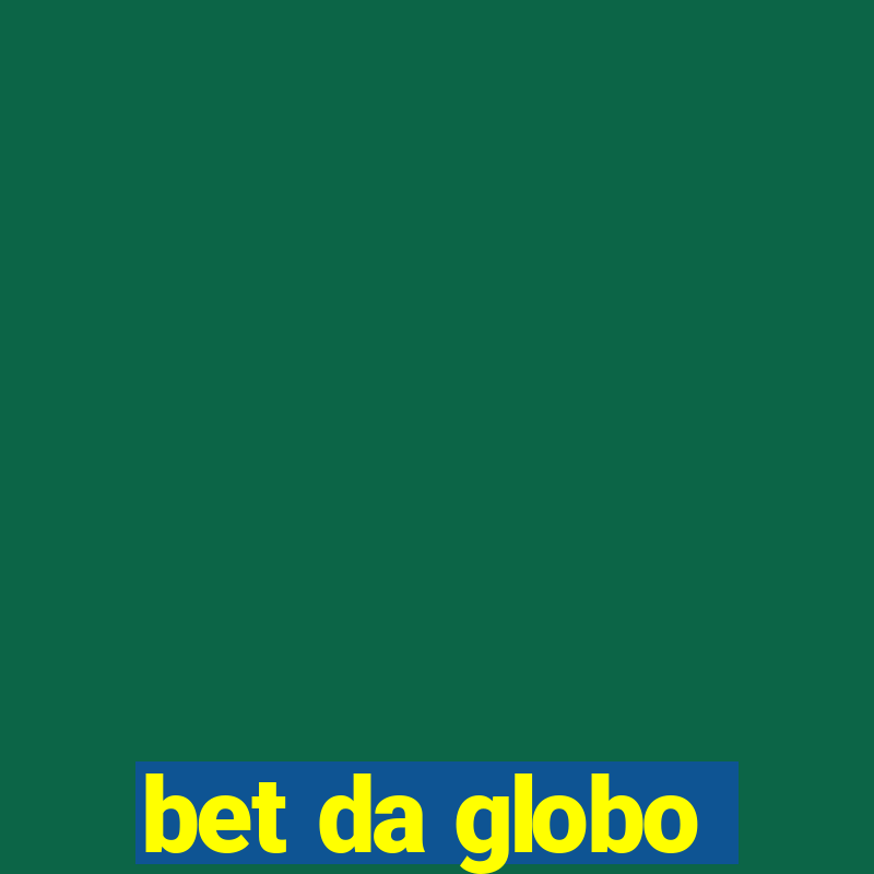 bet da globo