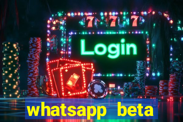 whatsapp beta 3.3.10 baixar