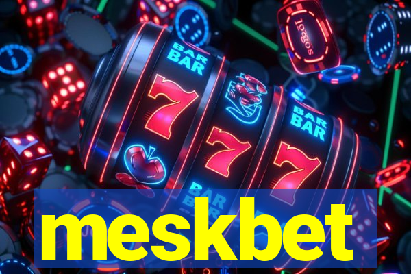 meskbet