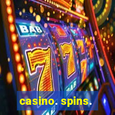 casino. spins.