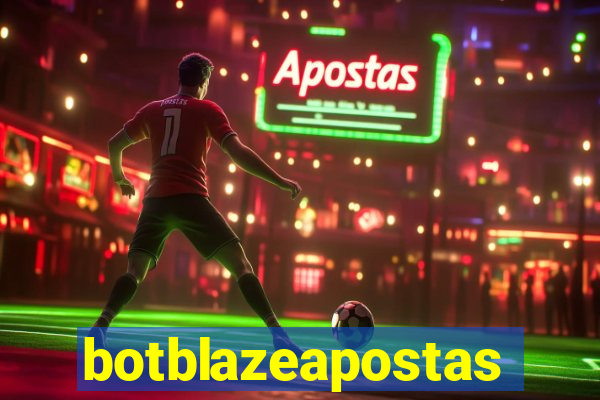 botblazeapostas