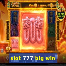 slot 777 big win