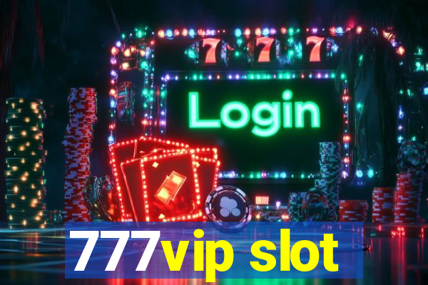 777vip slot