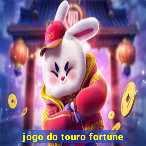 jogo do touro fortune