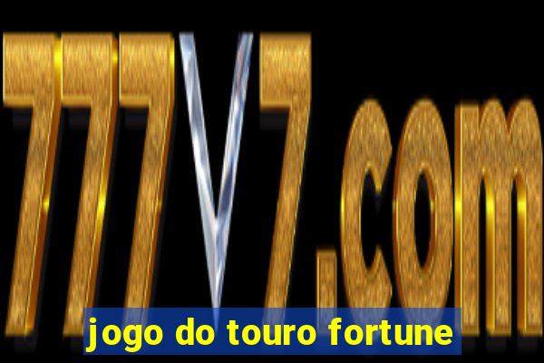 jogo do touro fortune