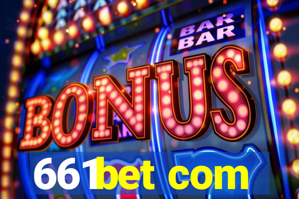 661bet com