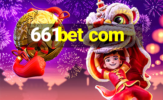 661bet com