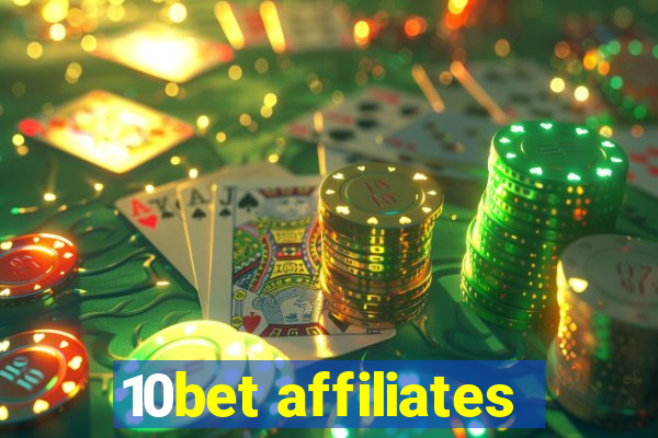 10bet affiliates