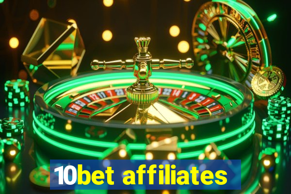 10bet affiliates