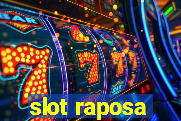 slot raposa