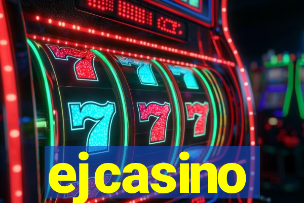 ejcasino