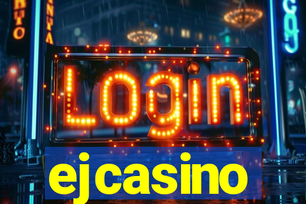 ejcasino