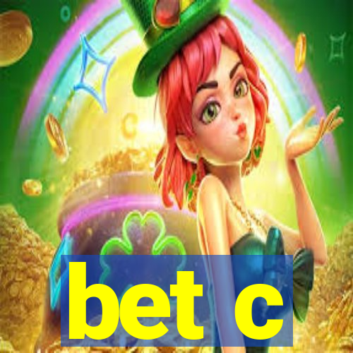 bet c