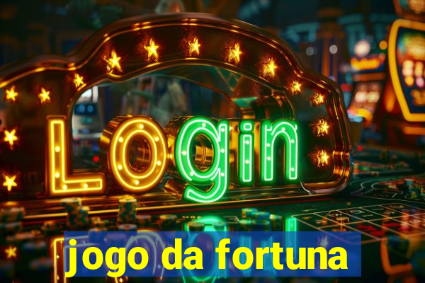 jogo da fortuna