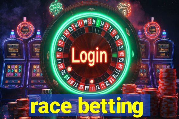 race betting