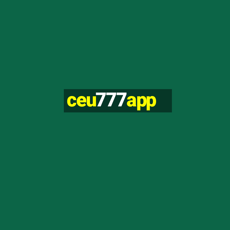 ceu777app