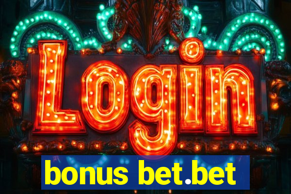 bonus bet.bet