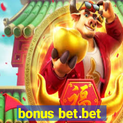 bonus bet.bet