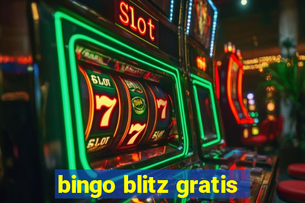 bingo blitz gratis