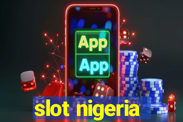 slot nigeria