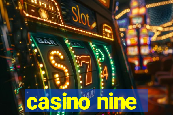 casino nine