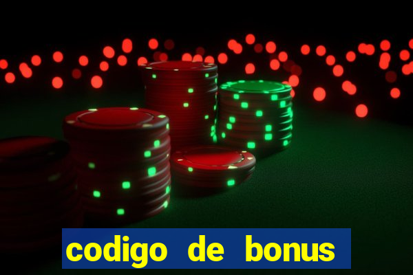 codigo de bonus 365 bet