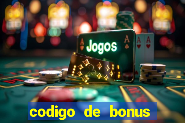 codigo de bonus 365 bet