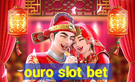 ouro slot bet