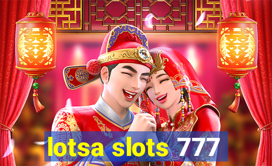 lotsa slots 777