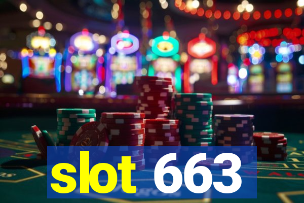 slot 663