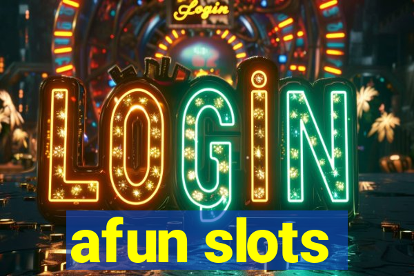 afun slots