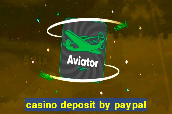 casino deposit by paypal