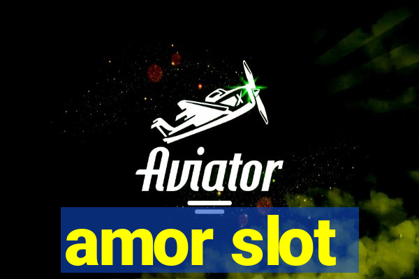 amor slot