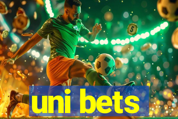 uni bets