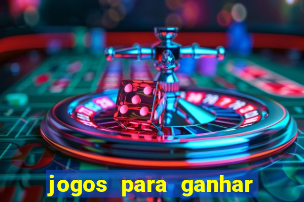 jogos para ganhar dinheiro pelo celular