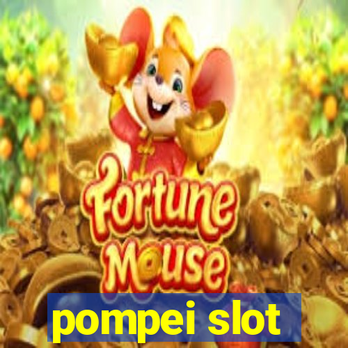 pompei slot