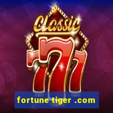 fortune tiger .com