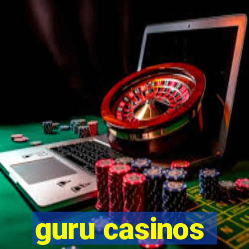 guru casinos