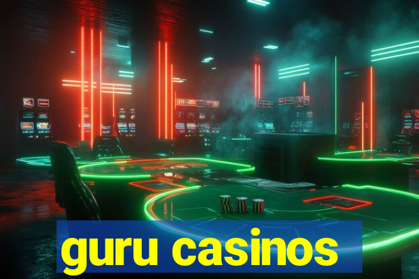 guru casinos