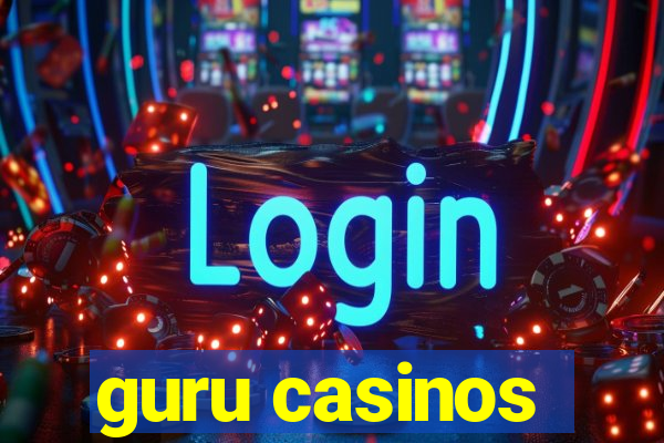 guru casinos