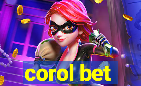 corol bet