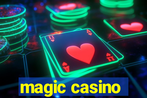 magic casino